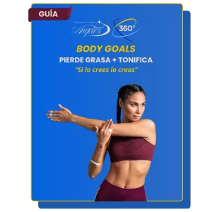 Guía Body Goals Ángeles 360: Pierde Grasa & Tonifica
